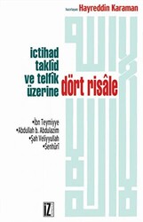 İçtihad, Taklid ve Telfik Üzerine Dört Risale - 1