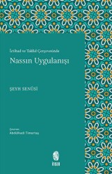 İctihad ve Taklid Çerçevesinde Nassın Uygulanışı - 1