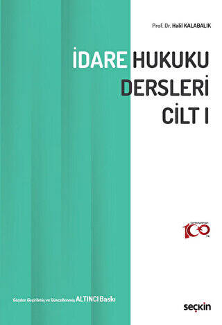 İdare Hukuku Dersleri Cilt – I - 1