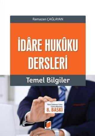 İdare Hukuku Dersleri Temel Bilgiler - 1