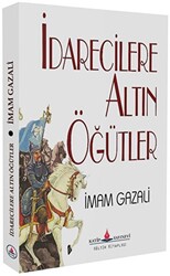 İdarecilere Altın Öğütler - 1