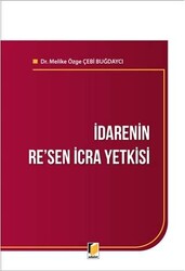 İdarenin Re`sen İcra Yetkisi - 1