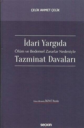 İdari Yargıda Ölüm ve Bedensel Zararlar Nedeniyle Tazminat Davaları - 1