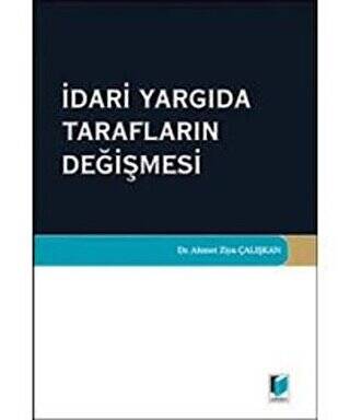 İdari Yargıda Tarafların Değişmesi - 1