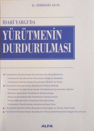 İdari Yargı’da Yürütmenin Durdurulması - 1