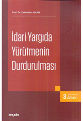 İdari Yargıda Yürütmenin Durdurulması - 1