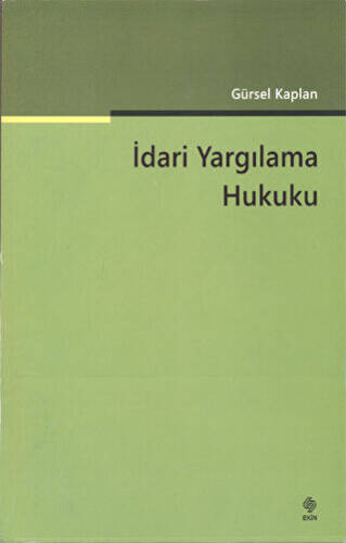 İdari Yargılama Hukuku - 1