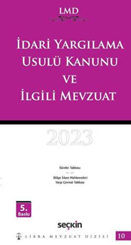 İdari Yargılama Usulü Kanunu ve İlgili Mevzuat - 1