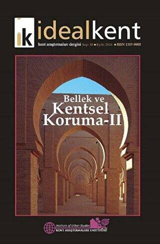 İdeal Kent - Kent Araştırmaları Dergisi Sayı: 20 - 1