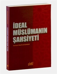 İdeal Müslümanın Şahsiyeti - 1