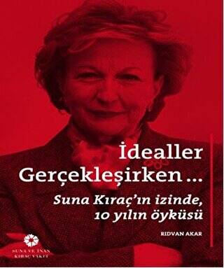 İdealler Gerçekleşirken - 1