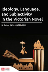 Ideology Language and Subjectivity in the Victorian Novel - 1