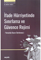 İfade Hürriyetinde Sınırlama ve Güvence Rejimi - 1