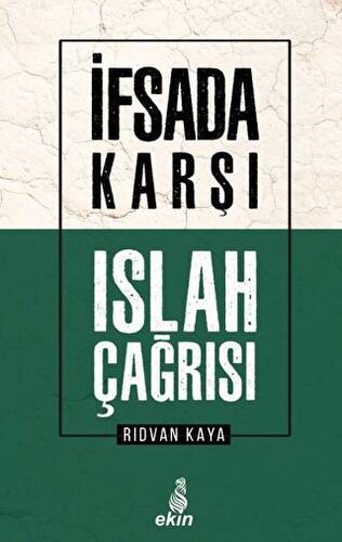 İfsada Karşı Islah Çağrısı - 1