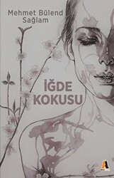 İğde Kokusu - 1