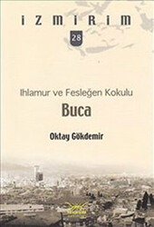 Ihlamur ve Fesleğen Kokulu Buca - 1