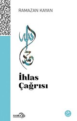 İhlas Çağrısı - 1