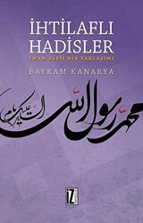 İhtilaflı Hadisler - 1