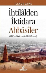 İhtilalden İktidara Abbasiler - 1