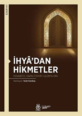 İhya’dan Hikmetler - 1