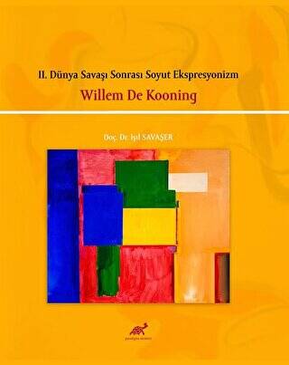 II. Dünya Savaşı Sonrası Soyut Ekspresyonizm - 1