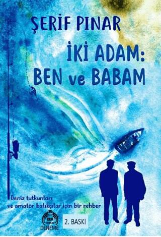 İki Adam: Ben ve Babam - 1