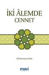 İki Alemde Cennet - 1