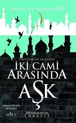 İki Cami Arasında Aşk - 1