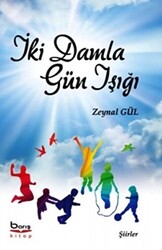 İki Damla Gün Işığı - 1