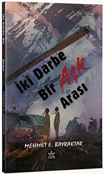 İki Darbe Bir Aşk Arası - 1