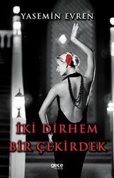 İki Dirhem Bir Çekirdek - 1