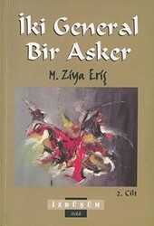 İki General Bir Asker - 2. Cilt - 1