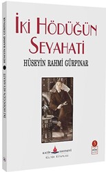 İki Hödüğün Seyahati - 1