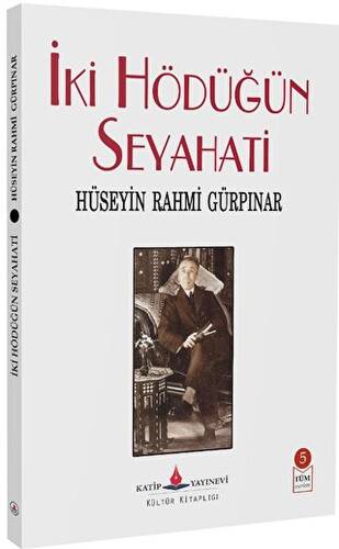 İki Hödüğün Seyahati - 1