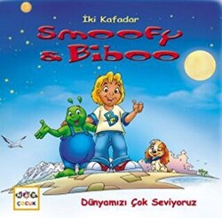 İki Kafadar Smoofy ve Biboo: Dünyamızı Çok Seviyoruz - 1