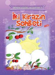 İki Kirazın Sohbeti - 1