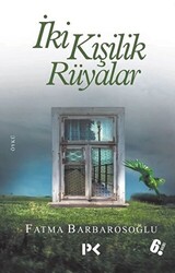 İki Kişilik Rüyalar - 1