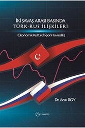 İki Savaş Arası Basında Türk - Rus İlişkileri - 1