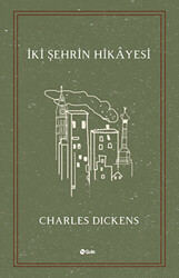 İki Şehrin Hikayesi - 1