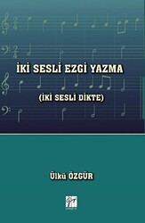 İki Sesli Ezgi Yazma İki Sesli Dikte - 1