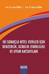 İki Sonuçlu Nitel Veriler için Benzerlik, Uzaklık ve Uyum Katsayıları - 1