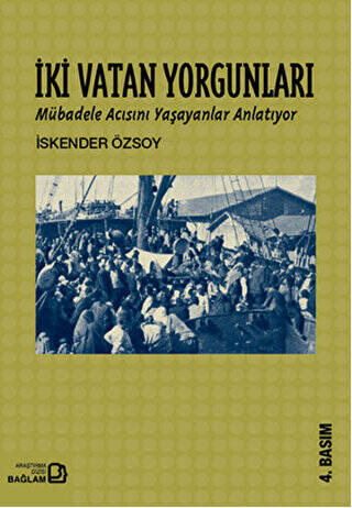 İki Vatan Yorgunları - 1