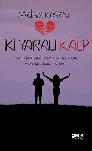 İki Yaralı Kalp - 1