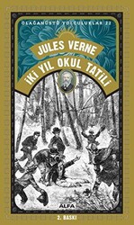 İki Yıl Okul Tatili - Olağanüstü Yolculuklar 22 - 1