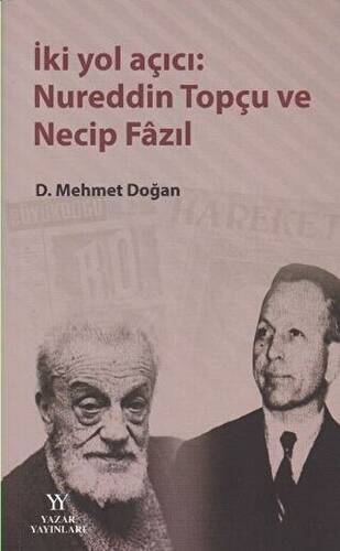 İki Yol Açıcı: Nureddin Topçu ve Necip Fazıl - 1