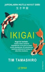 Ikıgaı - Japonların Mutlu Hayat Sırrı - 1