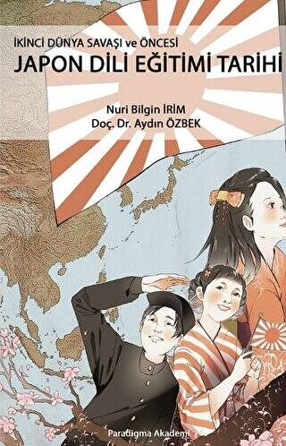 İkinci Dünya Savaşı ve Öncesi Japon Dili Eğitimi Tarihi - 1