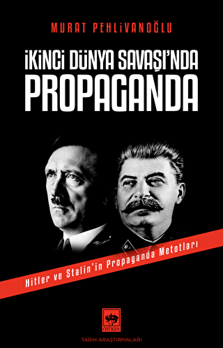 İkinci Dünya Savaşı`nda Propaganda - 1