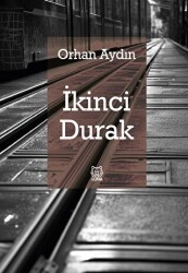 İkinci Durak - 1