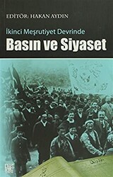 İkinci Meşrutiyet Devrinde Basın ve Siyaset - 1